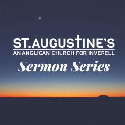 Podcast thumbnail for Inverell Anglican Church Sermon Series
