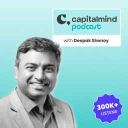 Podcast thumbnail for Capitalmind Podcast