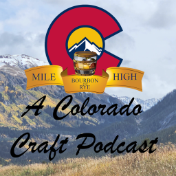 Podcast thumbnail for Mile High Bourbon and Rye