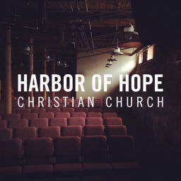 Podcast thumbnail for Harbor of Hope Christian Church Sermons