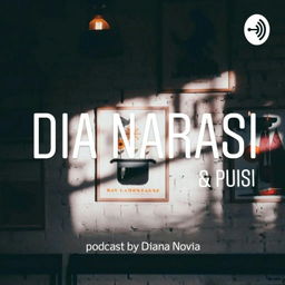 Podcast thumbnail for Dia Narasi Podcast