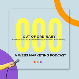 Podcast thumbnail for OOO - A Web3 Marketing Podcast
