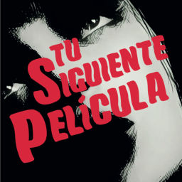 Podcast thumbnail for Tu Siguiente Película