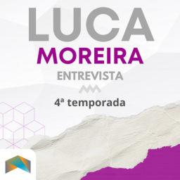 Podcast thumbnail for Luca Moreira Entrevista