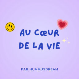 Podcast thumbnail for Au cœur de la Vie