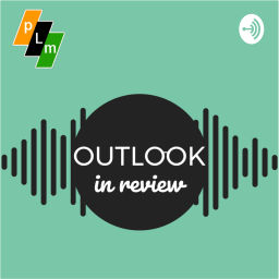 Podcast thumbnail for Outlook in Review