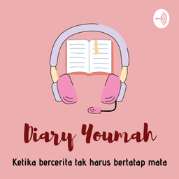 Podcast thumbnail for Diary Youmah