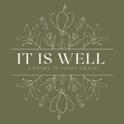 Podcast thumbnail for It Is Well