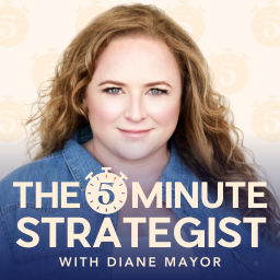 Podcast thumbnail for The 5-Minute Strategist
