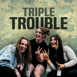Podcast thumbnail for Triple Trouble - Female talk & Powerlifting Podcast