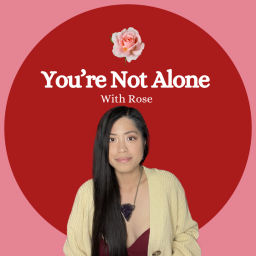 Podcast thumbnail for You're Not Alone
