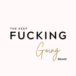 Podcast thumbnail for Keep Fucking Going