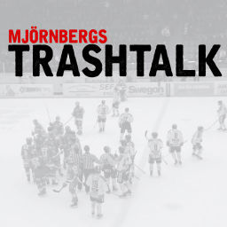 Podcast thumbnail for Mjörnbergs Trashtalk