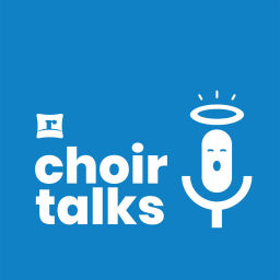 Podcast thumbnail for ChoirTalks