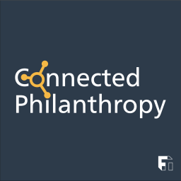 Podcast thumbnail for Connected Philanthropy