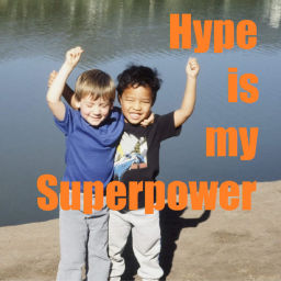 Podcast thumbnail for Hype is my Superpower