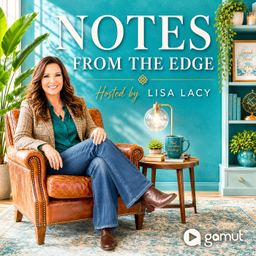 Podcast thumbnail for Notes from the Edge