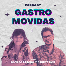 Podcast thumbnail for Gastromovidas