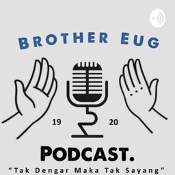Podcast thumbnail for Brother Eug