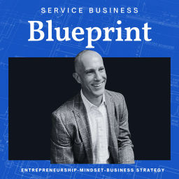 Podcast thumbnail for Service Business Blueprint