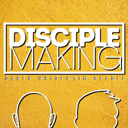 Podcast thumbnail for Disciple Making