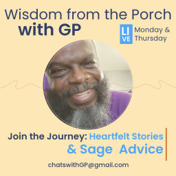 Podcast thumbnail for Wisdom from the Porch with GP