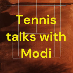 Podcast thumbnail for Tennis talks with Modi