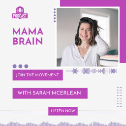 Podcast thumbnail for Mama Brain