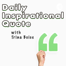 Podcast thumbnail for Daily Inspirational Quote