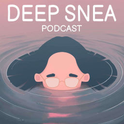Podcast thumbnail for DEEP SNEA