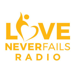 Podcast thumbnail for Love Never Fails Radio