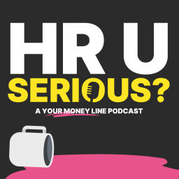 Podcast thumbnail for HR U Serious?