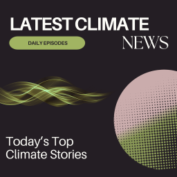 Podcast thumbnail for Latest Climate News