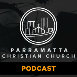 Podcast thumbnail for Parramatta Christian Church - teaching podcast