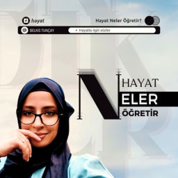 Podcast thumbnail for HAYAT NELER ÖĞRETİR SERİSİ