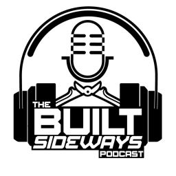 Podcast thumbnail for Built Sideways Podcast