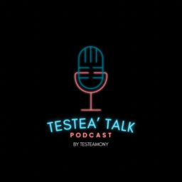 Podcast thumbnail for TESTEA TALK