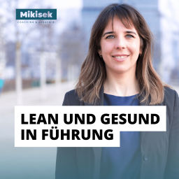 Podcast thumbnail for Lean und Gesund in Führung