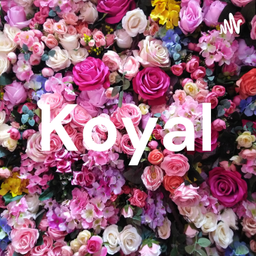 Podcast thumbnail for Koyal