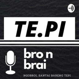 Podcast thumbnail for Bro n Brai by Te.Pi Online