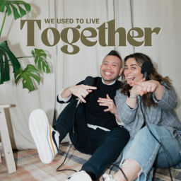 Podcast thumbnail for We Used to Live Together