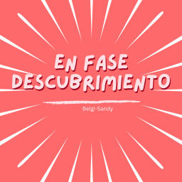 Podcast thumbnail for En Fase Descubrimiento