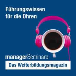 Podcast thumbnail for managerSeminare - Das Weiterbildungsmagazin