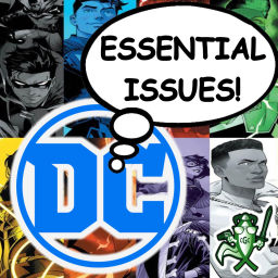 Podcast thumbnail for Essential Issues: A DC Comics Podcast