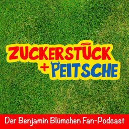 Podcast thumbnail for Zuckerstück + Peitsche