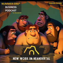 Podcast thumbnail for New Work im Neandertal - Der Podcast