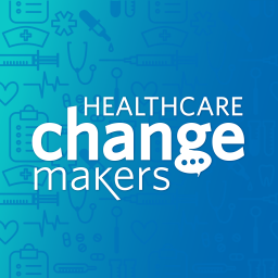 Podcast thumbnail for Healthcare Change Makers