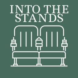 Podcast thumbnail for Into The Stands