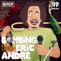 Podcast thumbnail for Bombing with Eric Andre