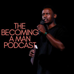 Podcast thumbnail for The Becoming A Man Podcast